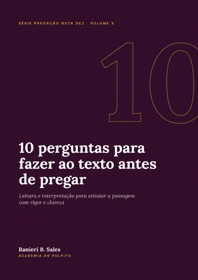 Capa: 10 perguntas para fazer ao texto antes de pregar